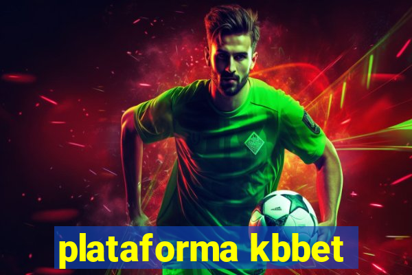 plataforma kbbet